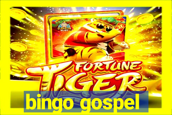 bingo gospel