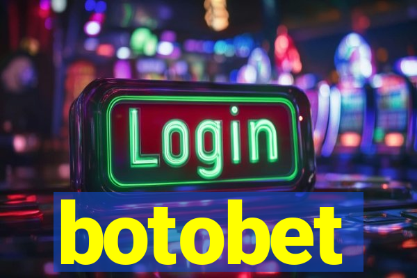 botobet