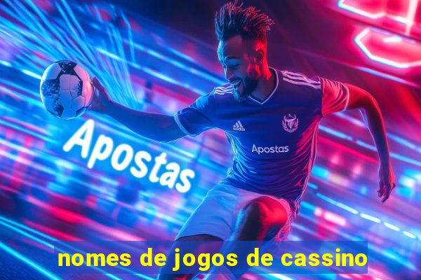 nomes de jogos de cassino