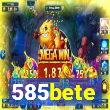 585bete