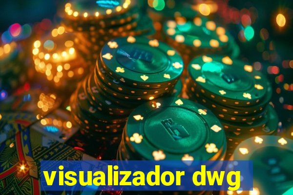 visualizador dwg