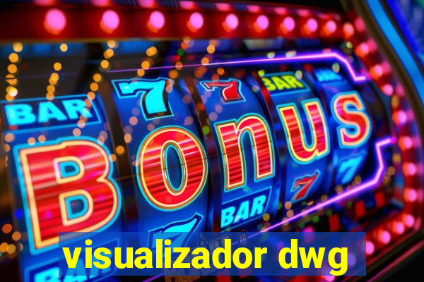 visualizador dwg