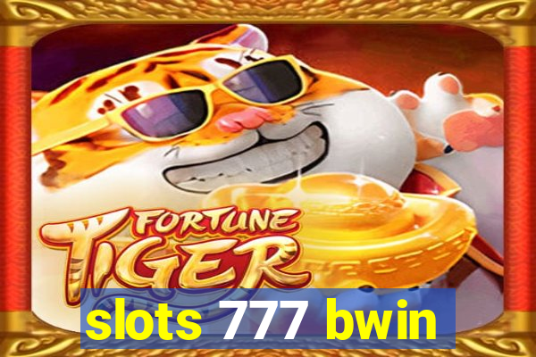 slots 777 bwin