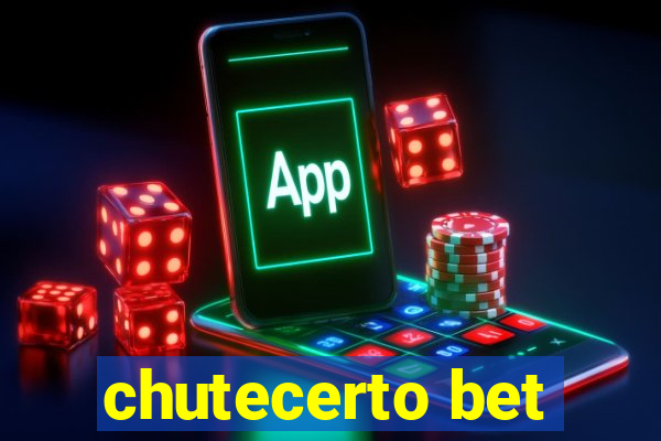 chutecerto bet