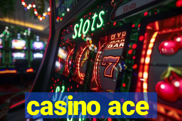 casino ace