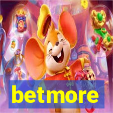 betmore