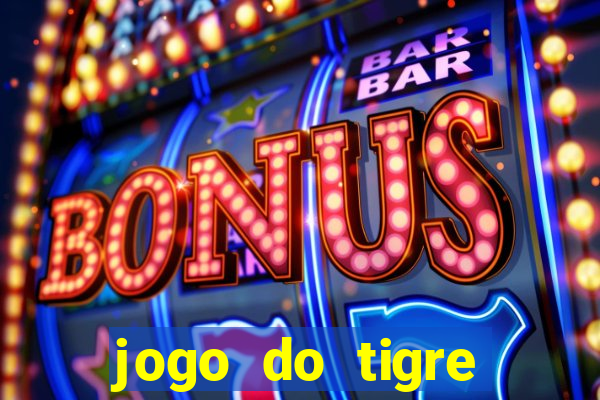 jogo do tigre deposito minimo 1 real