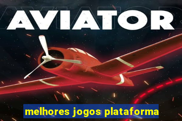 melhores jogos plataforma