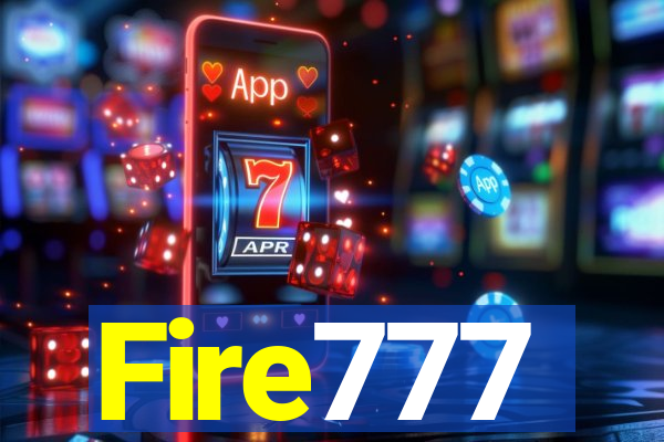 Fire777