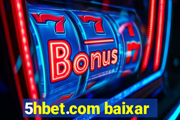 5hbet.com baixar