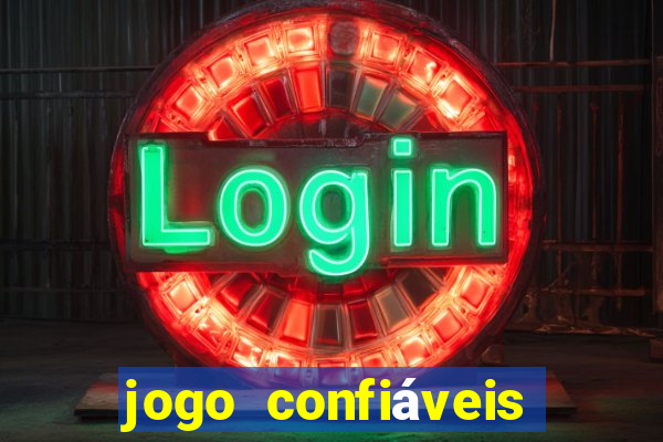 jogo confiáveis que ganha dinheiro