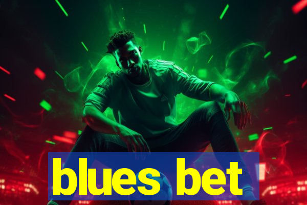 blues bet