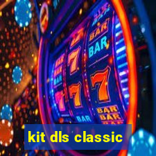 kit dls classic