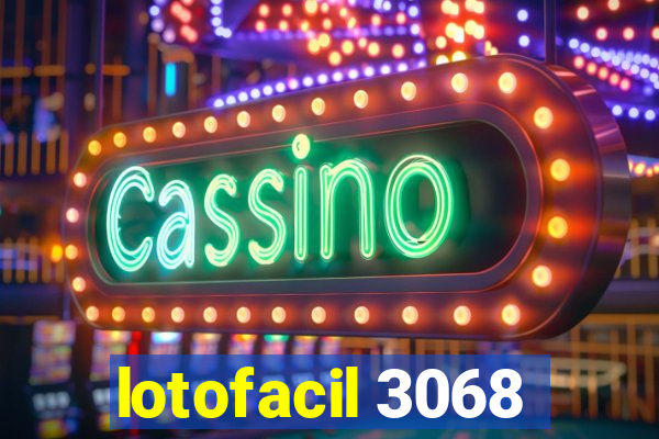 lotofacil 3068