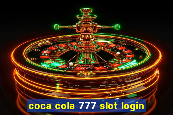 coca cola 777 slot login