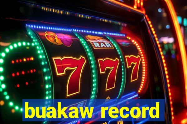 buakaw record