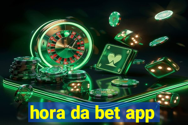 hora da bet app