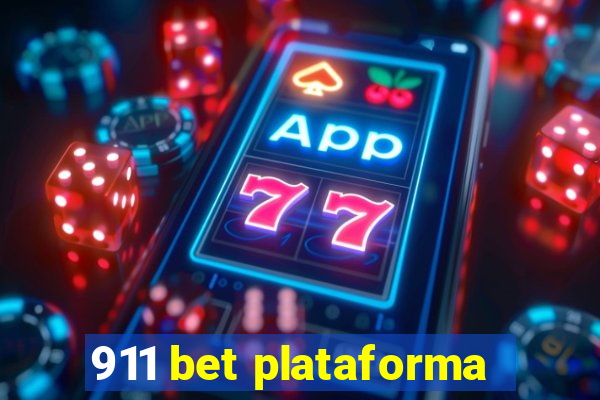 911 bet plataforma