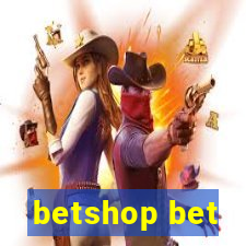 betshop bet