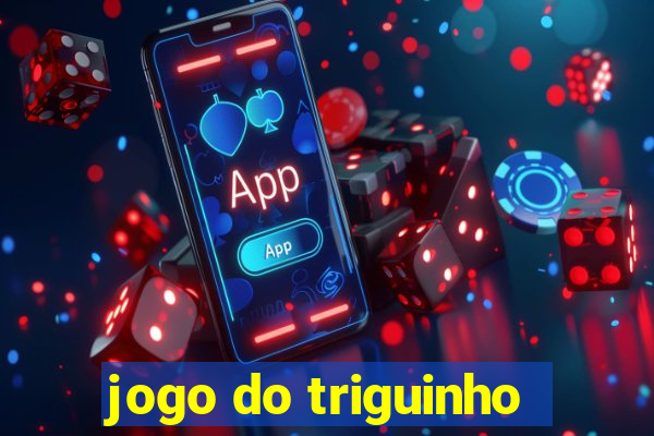 jogo do triguinho