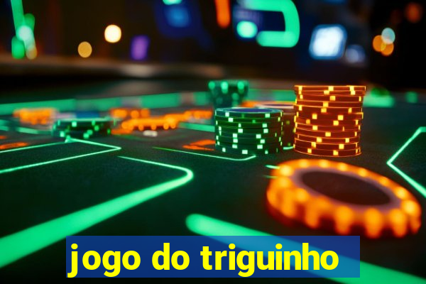 jogo do triguinho