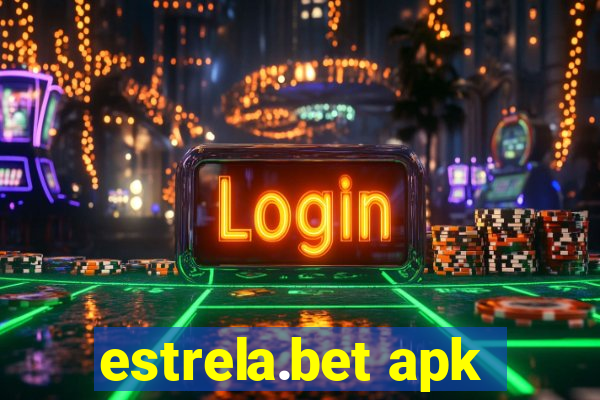 estrela.bet apk