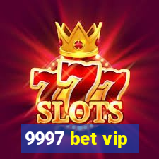 9997 bet vip