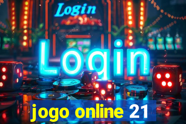 jogo online 21