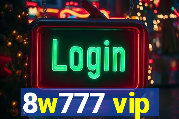 8w777 vip