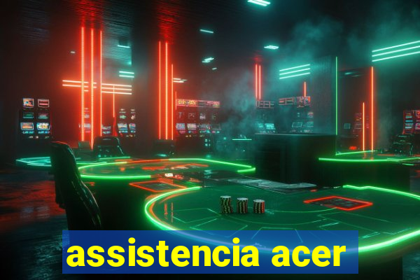 assistencia acer