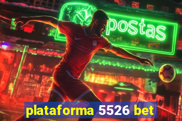 plataforma 5526 bet