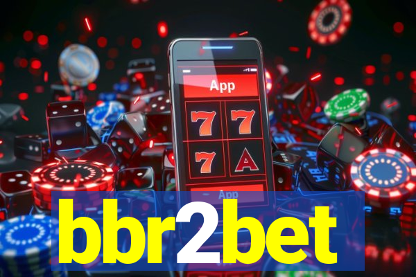 bbr2bet