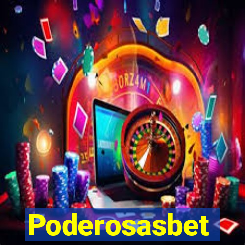 Poderosasbet