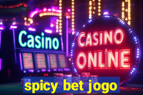 spicy bet jogo