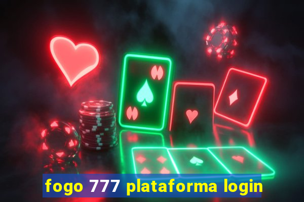 fogo 777 plataforma login