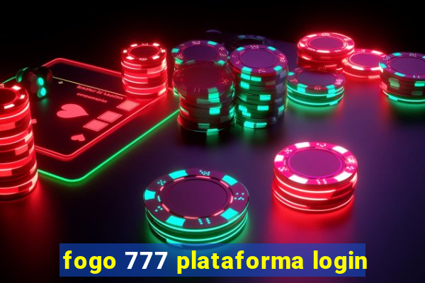 fogo 777 plataforma login