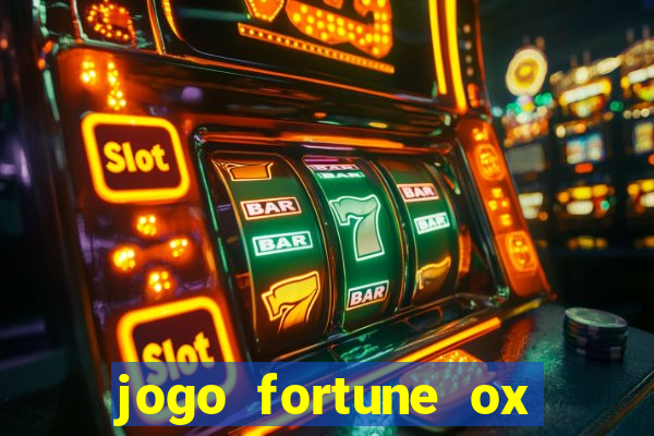 jogo fortune ox demo grátis