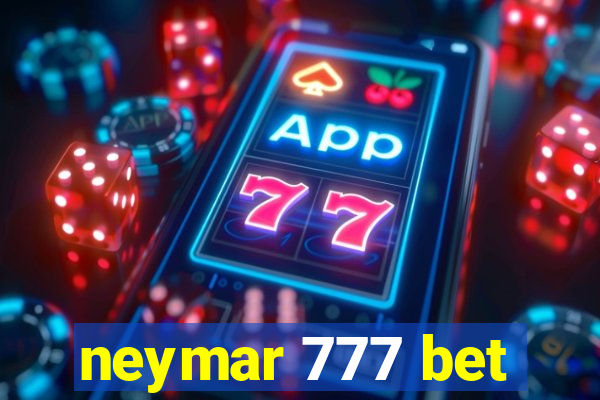 neymar 777 bet