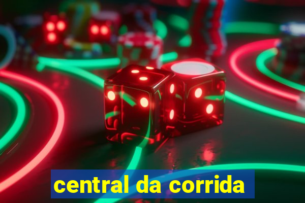 central da corrida