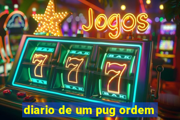 diario de um pug ordem