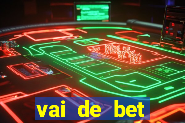 vai de bet patrocina corinthians