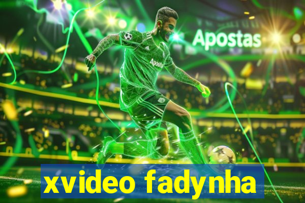 xvideo fadynha