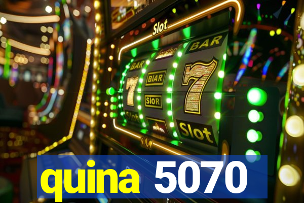 quina 5070