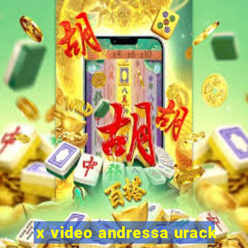 x video andressa urack