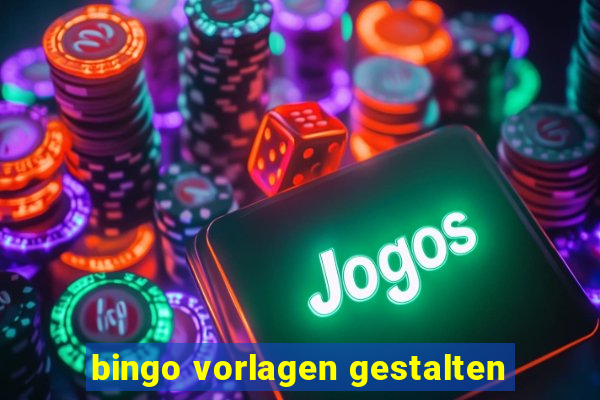 bingo vorlagen gestalten