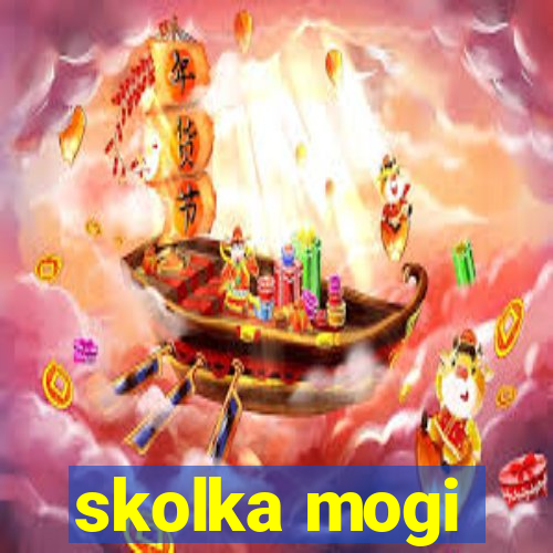 skolka mogi