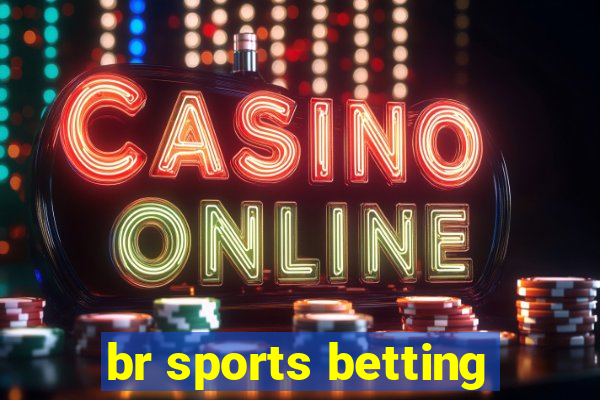 br sports betting