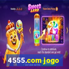 4555.com jogo