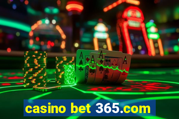 casino bet 365.com