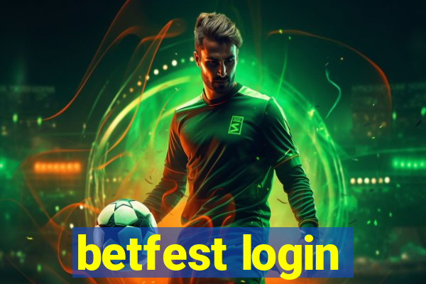 betfest login